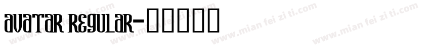 Avatar Regular字体转换